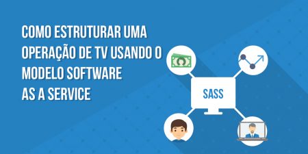 operação de TV usando software as service