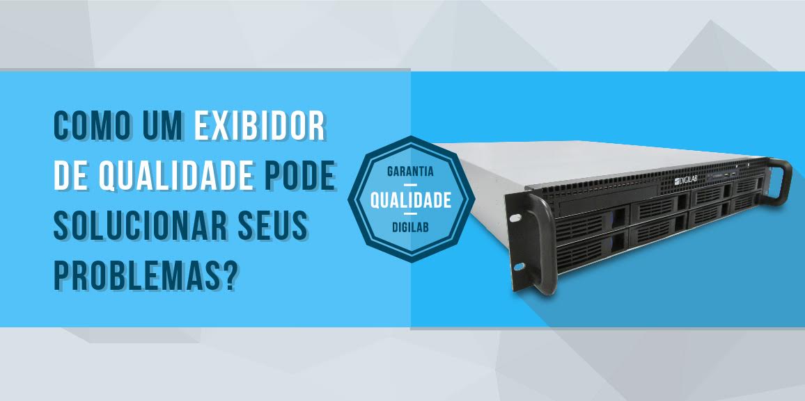 exibidor de qualidade